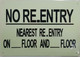 NO RE-ENTRY ON THIS FLOOR NEAREST ENTRY Signage