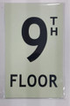 FLOOR NUMBER SIGN - 9TH FLOOR SIGN - PHOTOLUMINESCENT GLOW IN THE DARK SIGN