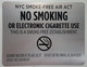 NYC Smoke free Act Sign "No Smoking or Electric cigarette Use"-FOR ESTABLISHMENT