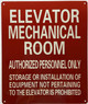 ELEVATOR MECHANICAL ROOM AUTHORIZED PERSONNEL ONLY