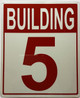Building Number 5 Signage: Building - 5 Signage