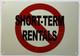 NO SHORT TERM RENTALS Signage