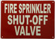Fire Sprinkler Shut Off Valve Sign
