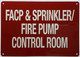 Facp And Sprinkler Fire Pump Control Room Sign