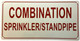 COMBINATION SPRINKLER STANDPIPE Sign