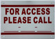 SIGN FOR ACCESS PLEASE CALL