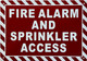 Sign FIRE ALARM AND SPRINKLER ACCESS