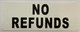 No refunds sticker decal