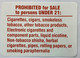 Sign  PROHIBIT FOR SALE TO PERSONS UNDER 21 CIGARETTES CIAGARS TOBACCO DECAL/STICKER