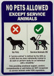 NO PETS ALLOWED EXCEPT SERVICE ANIMALS DECAL/STICKER Sign