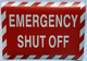 EMERGENCY SHUT-OFF Decal/STICKER Signage