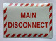 MAIN DISCONNECT Decal/STICKER Signage