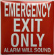 Sign EMERGENCY EXIT ONLY ALARM WILL SOUND STICKER/DECAL