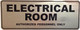 Sign ELECTRICAL ROOM AUTHORIZED PERSONNEL ONLY