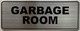 Signage  GARBAGE ROOM