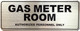 Signage  GAS METER ROOM AUTHORIZED PERSONNEL ONLY