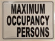 Maximum Occupancy Persons SIGNAGE