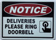 NOTICE DELIVERIES PLEASE RING DOORBELL  Signage