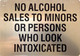 No Alcohol Sales to Minors or Persons Who Look Intoxicated - NYC resturant