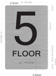 Signage  FLOOR NUMBER  Tactile Graphics Grade 2 Braille Text with raised letters