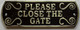 Sign Cast Aluminium Please close the Gate