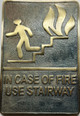 Cast Aluminium IN CASE OF FIRE USE STAIRWAY  Signage