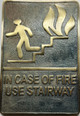 Cast Aluminium IN CASE OF FIRE USE STAIRWAY