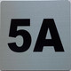 Apartment number 5A signage
