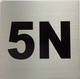 Signage Apartment number 5N