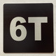 Signage Apartment number 6T