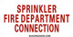 Sprinkler FIRE Department Connection Sign