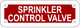 SPRINKLER CONTROL VALVE Sign