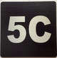 Signage Apartment number 5C  - UNIT NUMBER 5C /SUITE 5C  (BLACK, DOUBLE SIDED TAPE) -Broadway Line