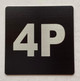 Signage Apartment number 4P  - UNIT NUMBER 4P /SUITE 4P  (BLACK, DOUBLE SIDED TAPE) -Broadway Line