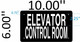 ELEVATOR CONTROL ROOM SIGNAGE (BLACK Aluminium rust free)