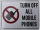 Turn Off All Mobile Phones Signage