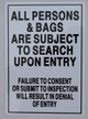 All Persons & Bags Subject to Search Sign (Double Sided Tape,Aluminium, White )