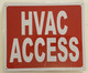 HVAC ACCESS SIGNAGE