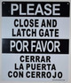 Please Close and Latch Gate Signage