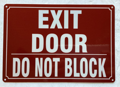 Exit door do not block sign (red,reflective, aluminium, Size 7x10 inch ...