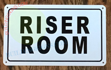 RISER ROOM SIGN (6X10 WHITE BACKGROUND,ALUMINUM) - HPDSIGNS.NYC