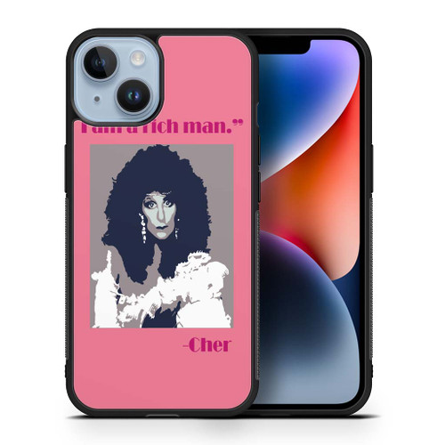Mom I Am A Rich Man Cher Quotes iPhone 14 Case Maydistore