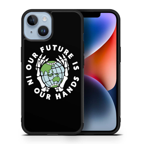 Our Future Is In Our Hands iPhone 14 Case Maydistore