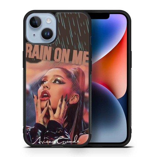 Rain On Me Ariana Grande iPhone 14 Case Maydistore