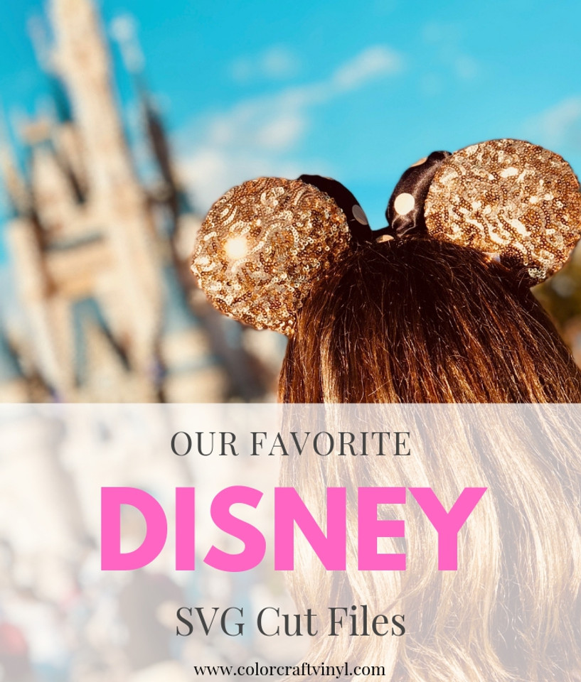 Our Favorite Disney SVG Cut Files