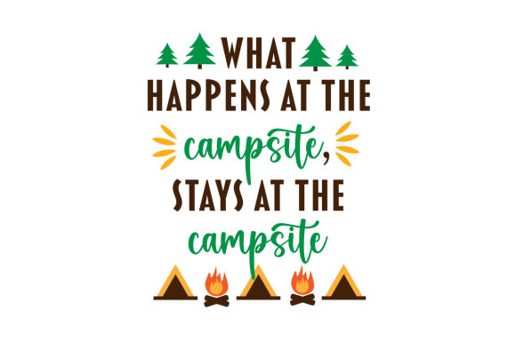 what-happens-at-the-campsite-stays-at-the-campsite-580x386.jpg