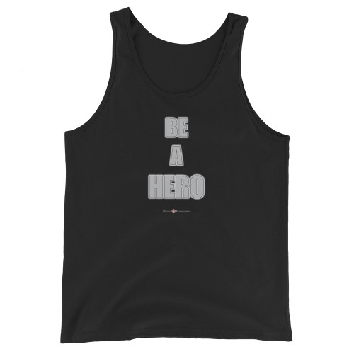 BE A HERO - Men's Tank Top - Gray Letters ***** FREE SHIPPING!!!