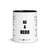 "No One Great..." - Black Letters - Glossy Mug with Color Inside ***** FREE SHIPPING!!!