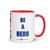 "USA - BE A HERO" - Blue Letters - Glossy Mug with Color Inside ***** FREE SHIPPING!!!