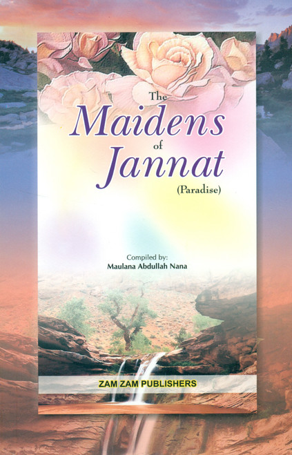 The Maidens of Jannat (Paradise)